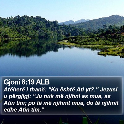 Gjoni 8:19 ALB Bible Verse Image