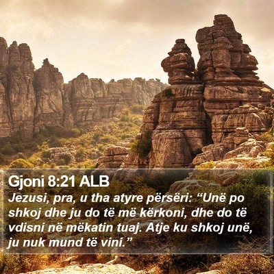 Gjoni 8:21 ALB Bible Verse Image