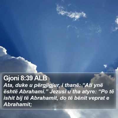 Gjoni 8:39 ALB Bible Verse Image