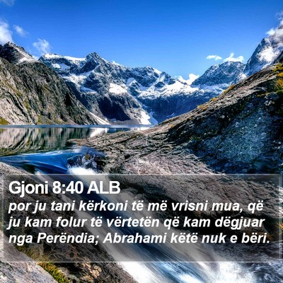 Gjoni 8:40 ALB Bible Verse Image