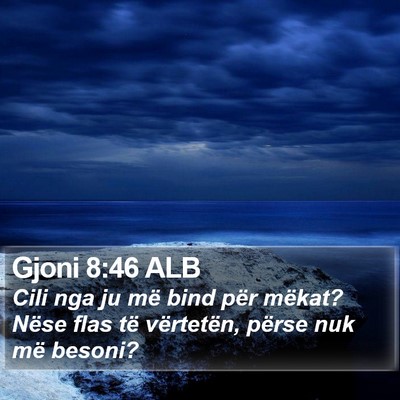 Gjoni 8:46 ALB Bible Verse Image