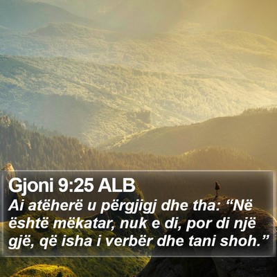 Gjoni 9:25 ALB Bible Verse Image