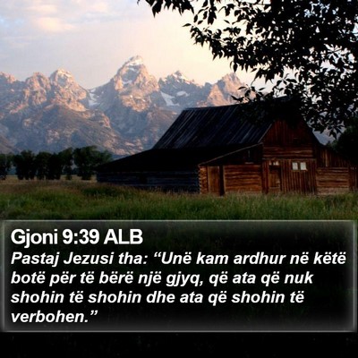 Gjoni 9:39 ALB Bible Verse Image