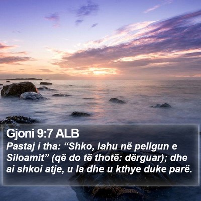 Gjoni 9:7 ALB Bible Verse Image