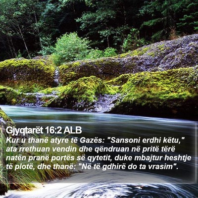Gjyqtarët 16:2 ALB Bible Verse Image