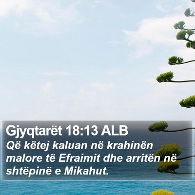 Gjyqtarët 18:13 ALB Bible Verse Image