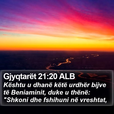 Gjyqtarët 21:20 ALB Bible Verse Image