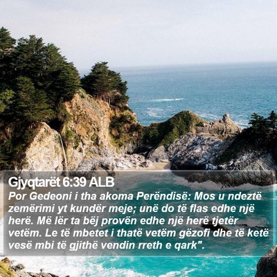Gjyqtarët 6:39 ALB Bible Verse Image