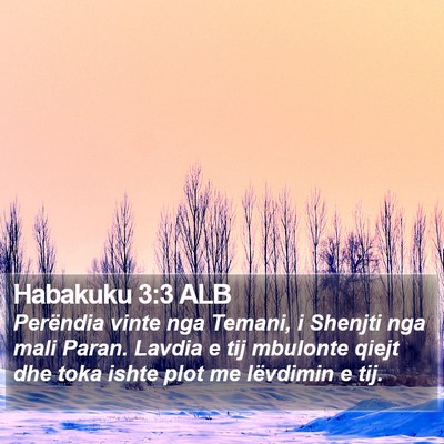 Habakuku 3:3 ALB Bible Verse Image