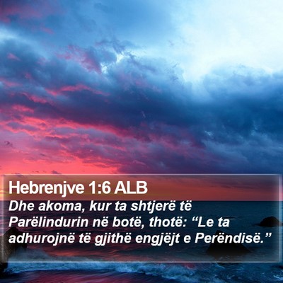 Hebrenjve 1:6 ALB Bible Verse Image