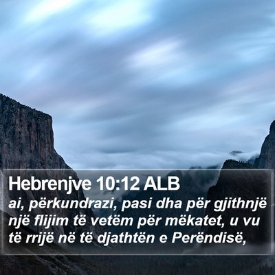 Hebrenjve 10:12 ALB Bible Verse Image