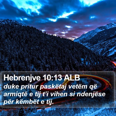 Hebrenjve 10:13 ALB Bible Verse Image
