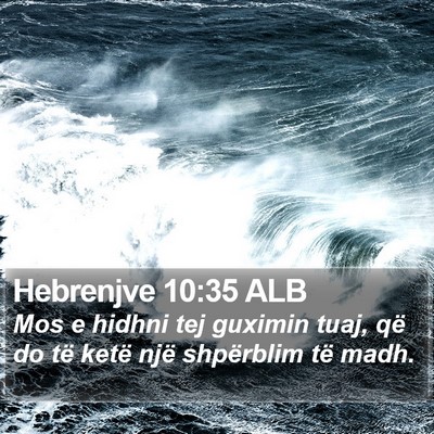 Hebrenjve 10:35 ALB Bible Verse Image