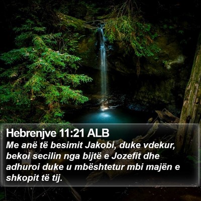Hebrenjve 11:21 ALB Bible Verse Image