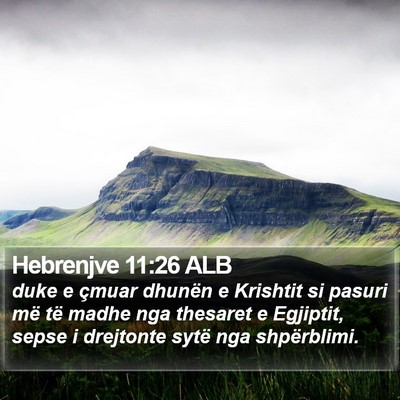 Hebrenjve 11:26 ALB Bible Verse Image