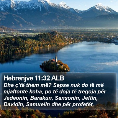 Hebrenjve 11:32 ALB Bible Verse Image