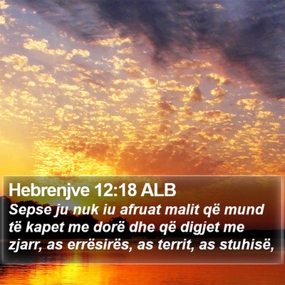 Hebrenjve 12:18 ALB Bible Verse Image