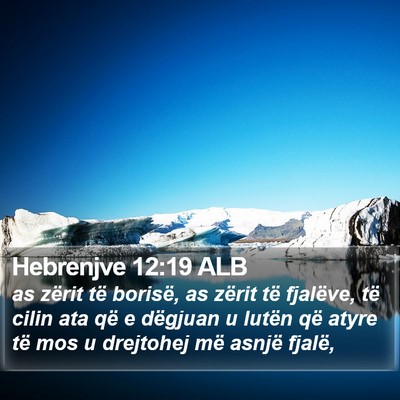 Hebrenjve 12:19 ALB Bible Verse Image