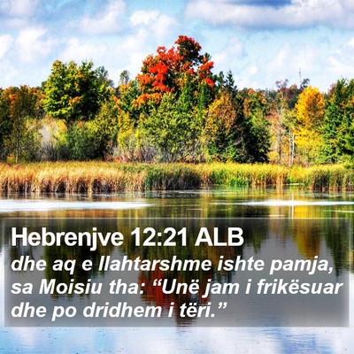 Hebrenjve 12:21 ALB Bible Verse Image