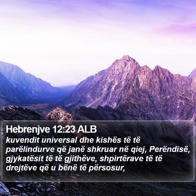 Hebrenjve 12:23 ALB Bible Verse Image