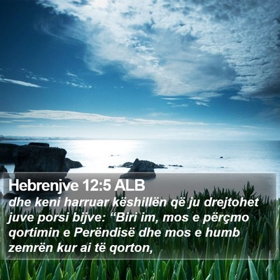 Hebrenjve 12:5 ALB Bible Verse Image