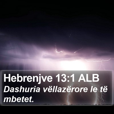 Hebrenjve 13:1 ALB Bible Verse Image