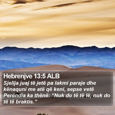 Hebrenjve 13:5 ALB Bible Verse Image
