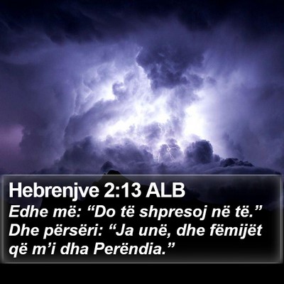 Hebrenjve 2:13 ALB Bible Verse Image