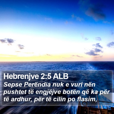 Hebrenjve 2:5 ALB Bible Verse Image