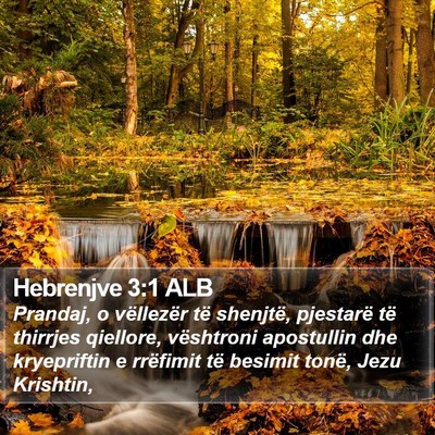 Hebrenjve 3:1 ALB Bible Verse Image