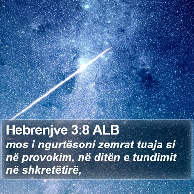 Hebrenjve 3:8 ALB Bible Verse Image