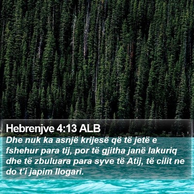Hebrenjve 4:13 ALB Bible Verse Image