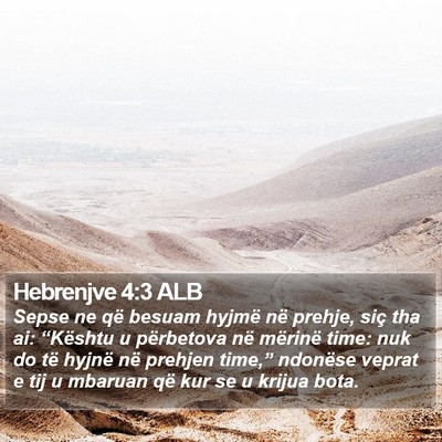 Hebrenjve 4:3 ALB Bible Verse Image