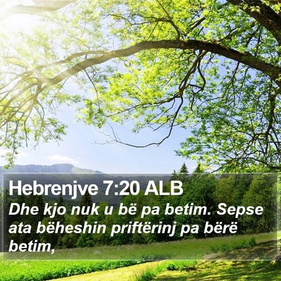 Hebrenjve 7:20 ALB Bible Verse Image