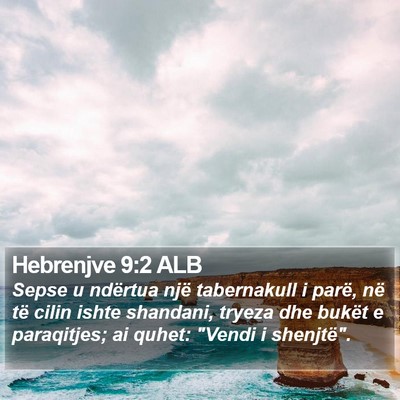 Hebrenjve 9:2 ALB Bible Verse Image