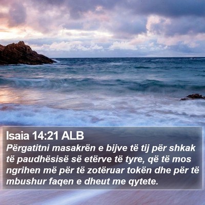 Isaia 14:21 ALB Bible Verse Image