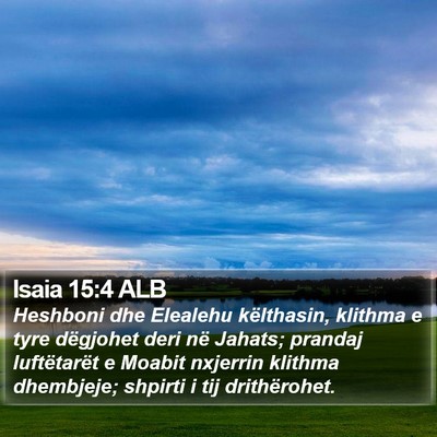 Isaia 15:4 ALB Bible Verse Image