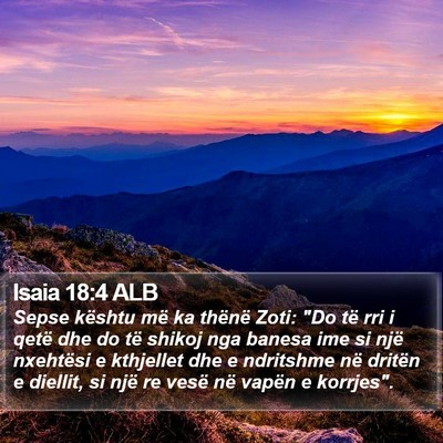Isaia 18:4 ALB Bible Verse Image