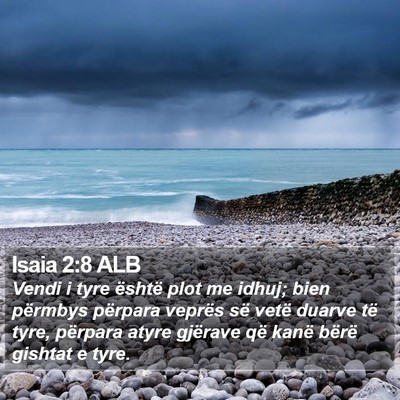 Isaia 2:8 ALB Bible Verse Image