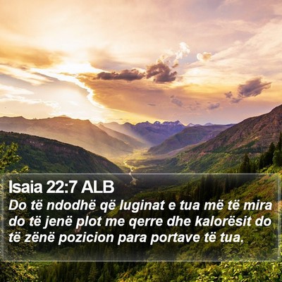 Isaia 22:7 ALB Bible Verse Image