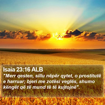 Isaia 23:16 ALB Bible Verse Image