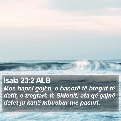Isaia 23:2 ALB Bible Verse Image