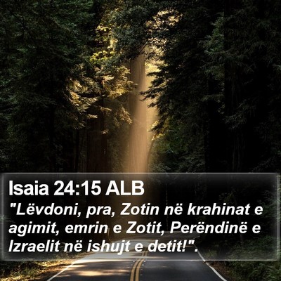 Isaia 24:15 ALB Bible Verse Image