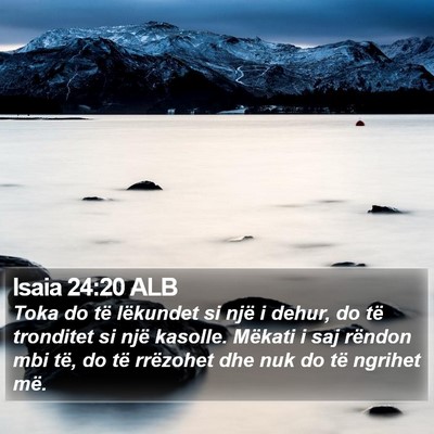 Isaia 24:20 ALB Bible Verse Image