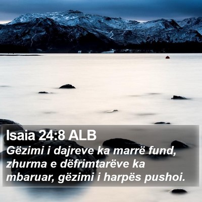 Isaia 24:8 ALB Bible Verse Image