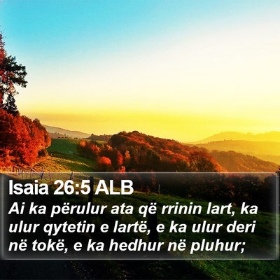 Isaia 26:5 ALB Bible Verse Image