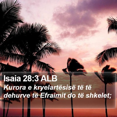Isaia 28:3 ALB Bible Verse Image