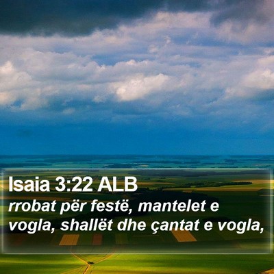 Isaia 3:22 ALB Bible Verse Image