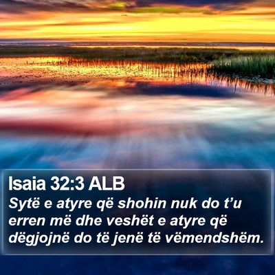 Isaia 32:3 ALB Bible Verse Image