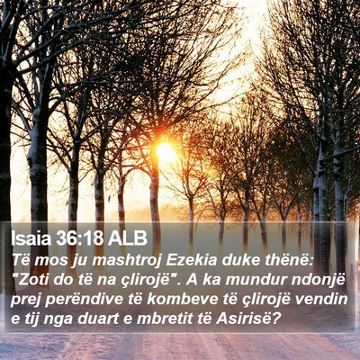 Isaia 36:18 ALB Bible Verse Image